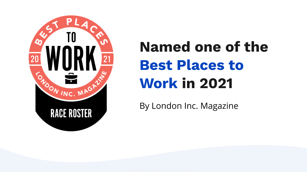 Named one of the Best Places to Work in 2021 By London Inc. Magazine